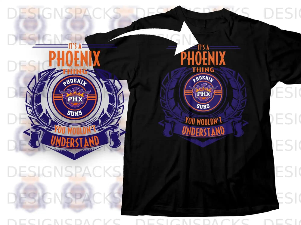 It's a Phoenix Thing You Wouldn't Understand Shirt