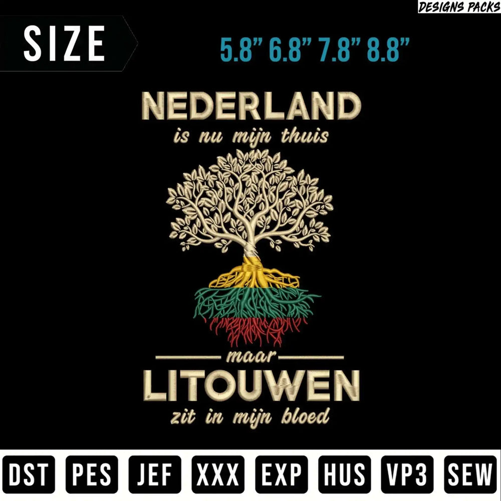Embroidery design of a tree with Dutch flag colors and text "Nederland is nu mijn thuis maar Litouwen zit in mijn bloed".