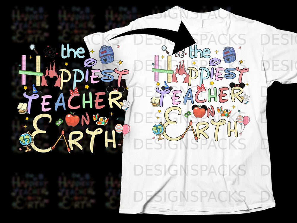 The Happiest Teacher on Earth graphic with school supplies and Disney-themed elements.