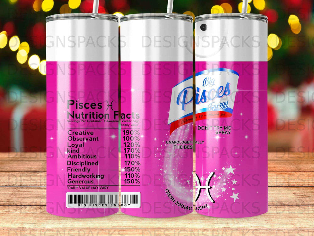 Pisces "Big Energy" horoscope themed tumbler with nutrition facts.