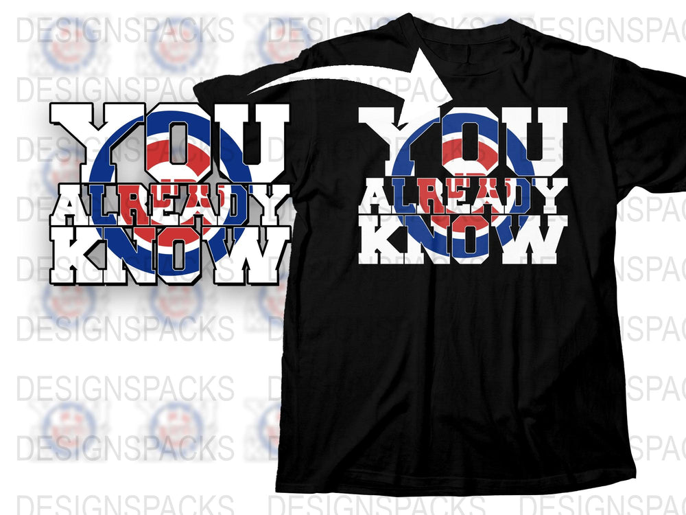 You Already Know Graphic T-Shirt, Patriotic Style Tee, Unisex Black Shirt, Bold Text Design, Casual Wear