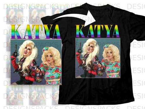 T-shirt featuring drag queen Katya wearing a colorful outfit and holding a gun.