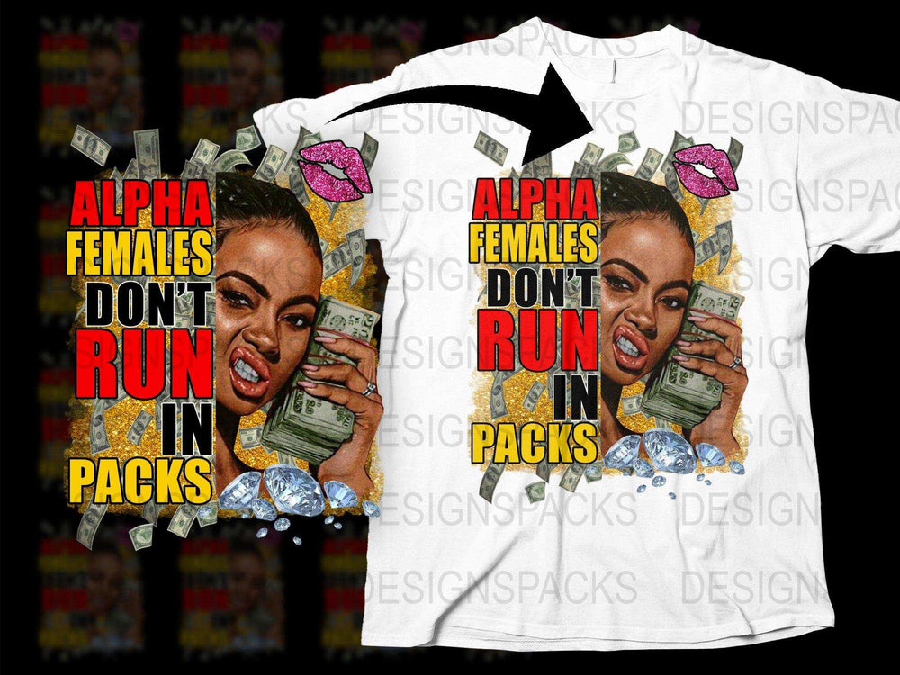 Bold Alpha Female T-Shirt, Money and Diamond Graphics, Empowering Feminist Tee, Unique Women's Fashion Top