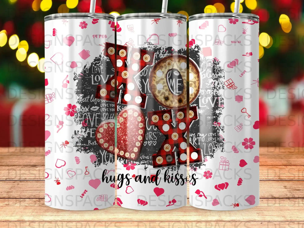Tumbler with Valentine's Day themed pattern and "hugs and kisses" text.