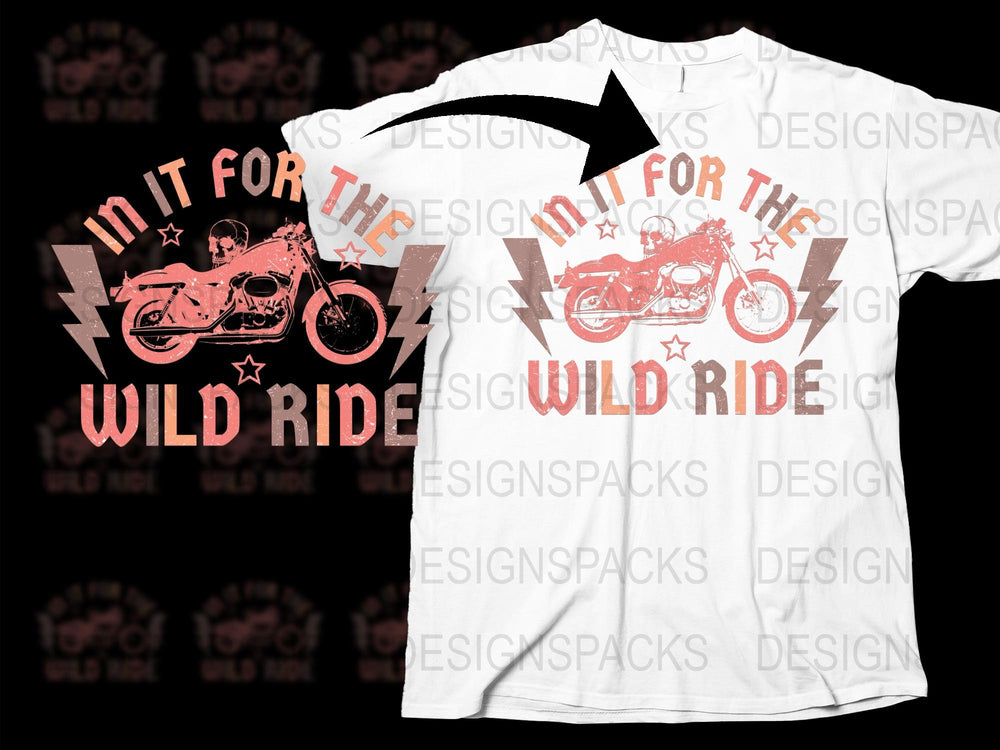 Vintage Motorcycle Graphic T-Shirt, In It For The Wild Ride, Retro Bike Tee