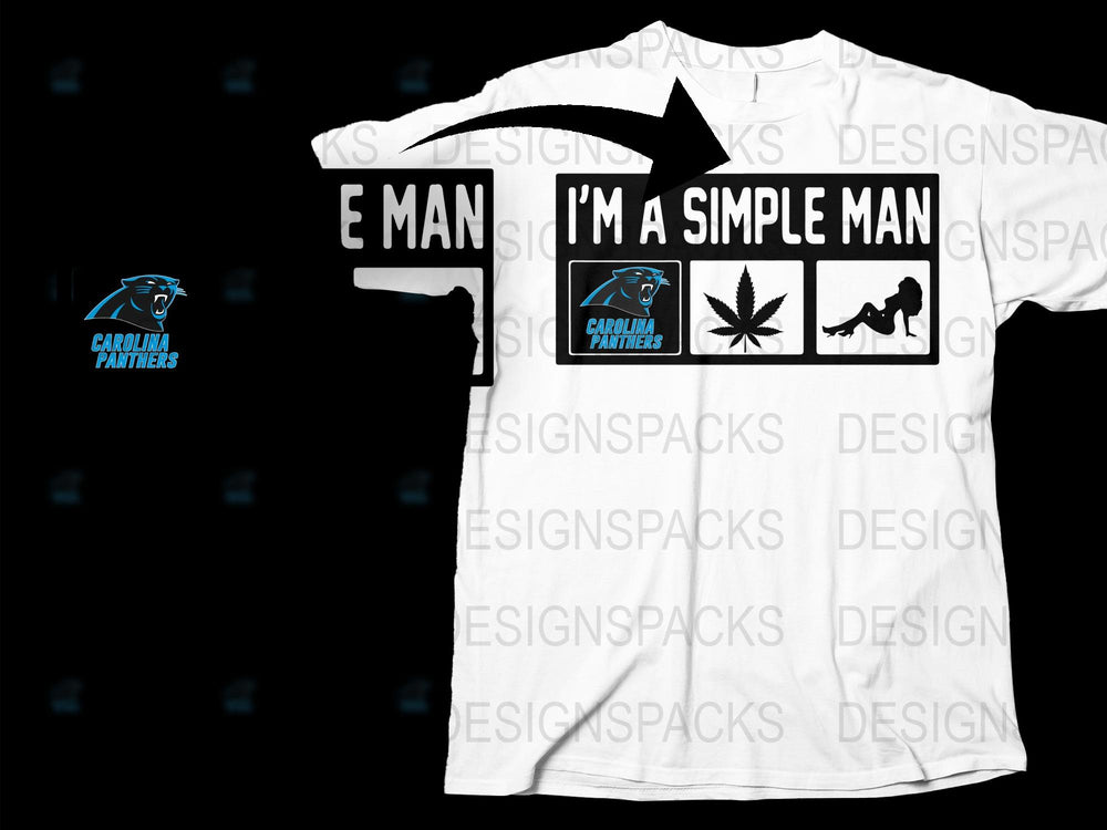 Carolina Panthers Fan T-Shirt, Simple Man Graphic Tee, Football Lover Gift, Casual White Shirt