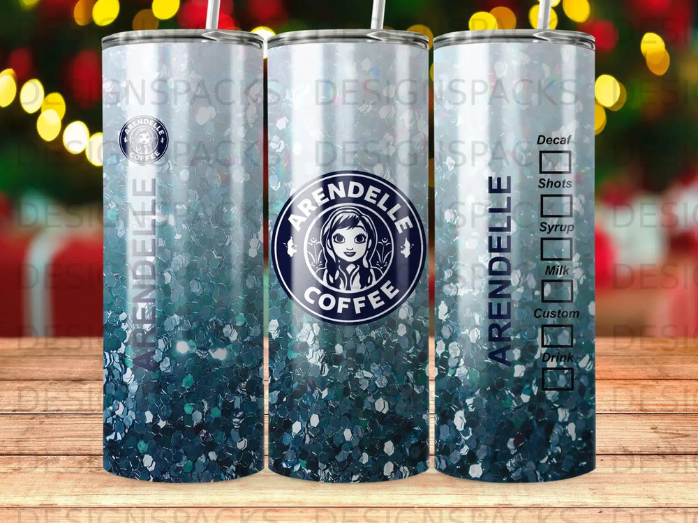 Arendelle Coffee tumbler with glitter and menu options: Decaf, Shots, Syrup, Milk, Custom, Drink.