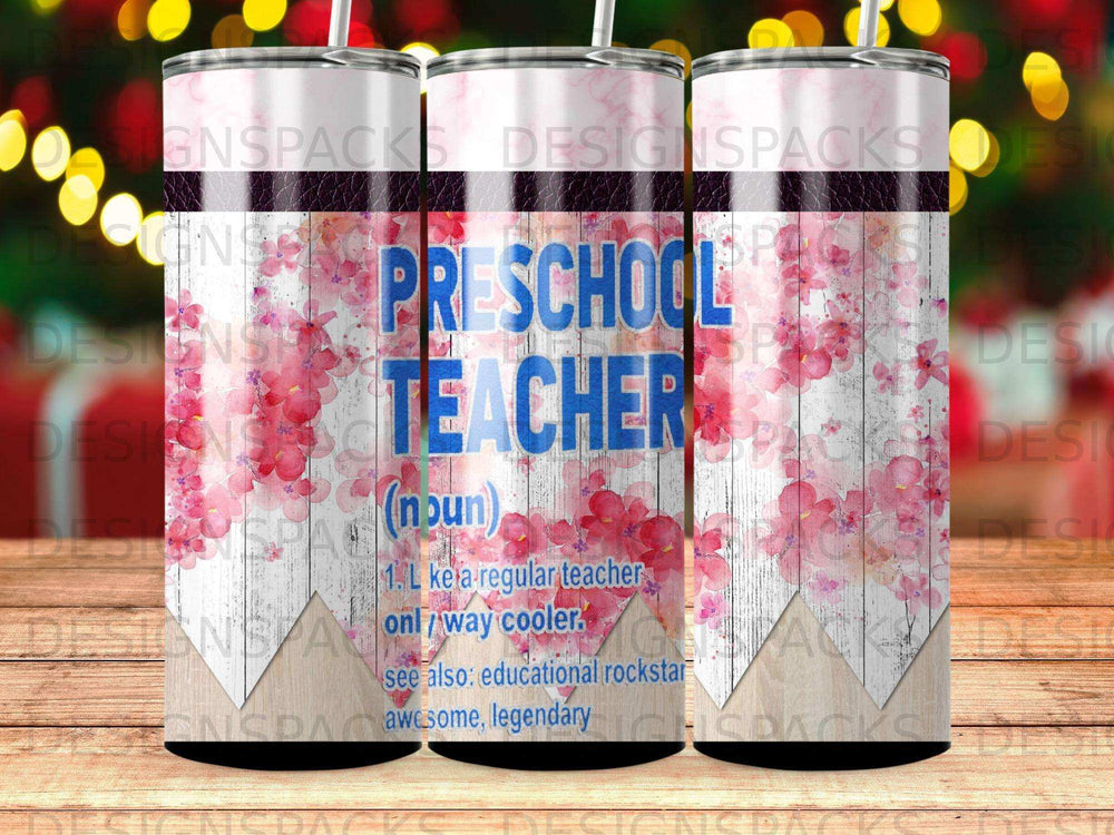Preschool Teacher tumbler with floral watercolor design and humorous definition.