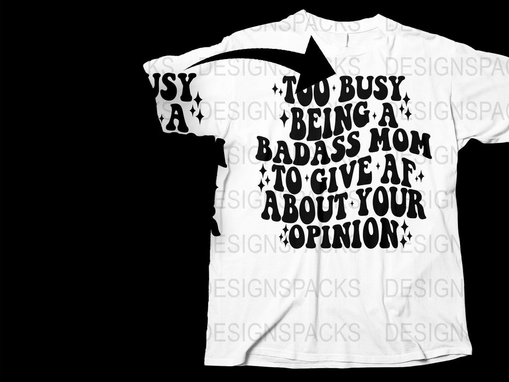 Badass Mom T-Shirt, Bold White Graphic Tee, Funny Mother's Day Gift Idea