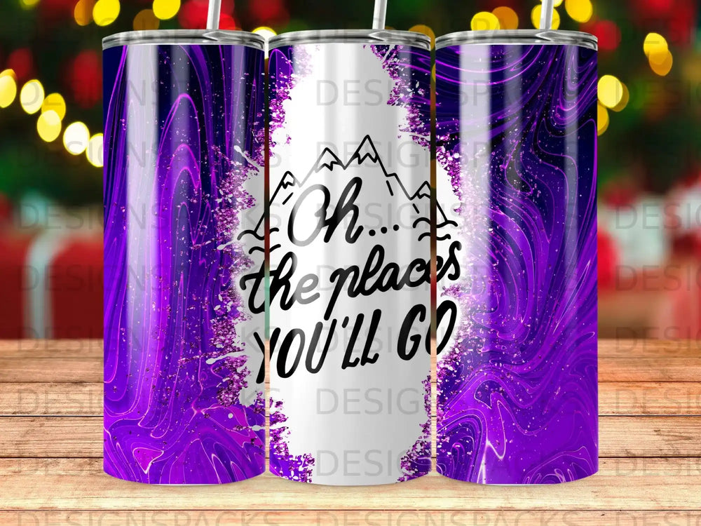 Tumbler with purple marbling and mountains, reading "Oh... the places YOU'LL GO".