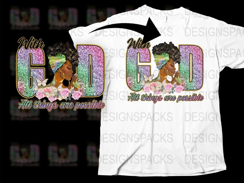 Inspirational Christian T-Shirt With God All Things Are Possible Floral Design Women's Fashion Tee