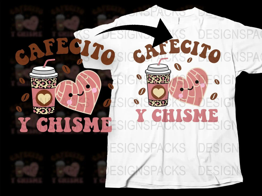 Cafecito y Chisme T-Shirt, Cute Coffee Cups Graphic Tee, Fun Spanish Slogan, Casual Wear