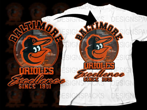 Baltimore Orioles Excellence Since 1901 DTF/DTG design for t-shirts, print-ready PNG & SVG