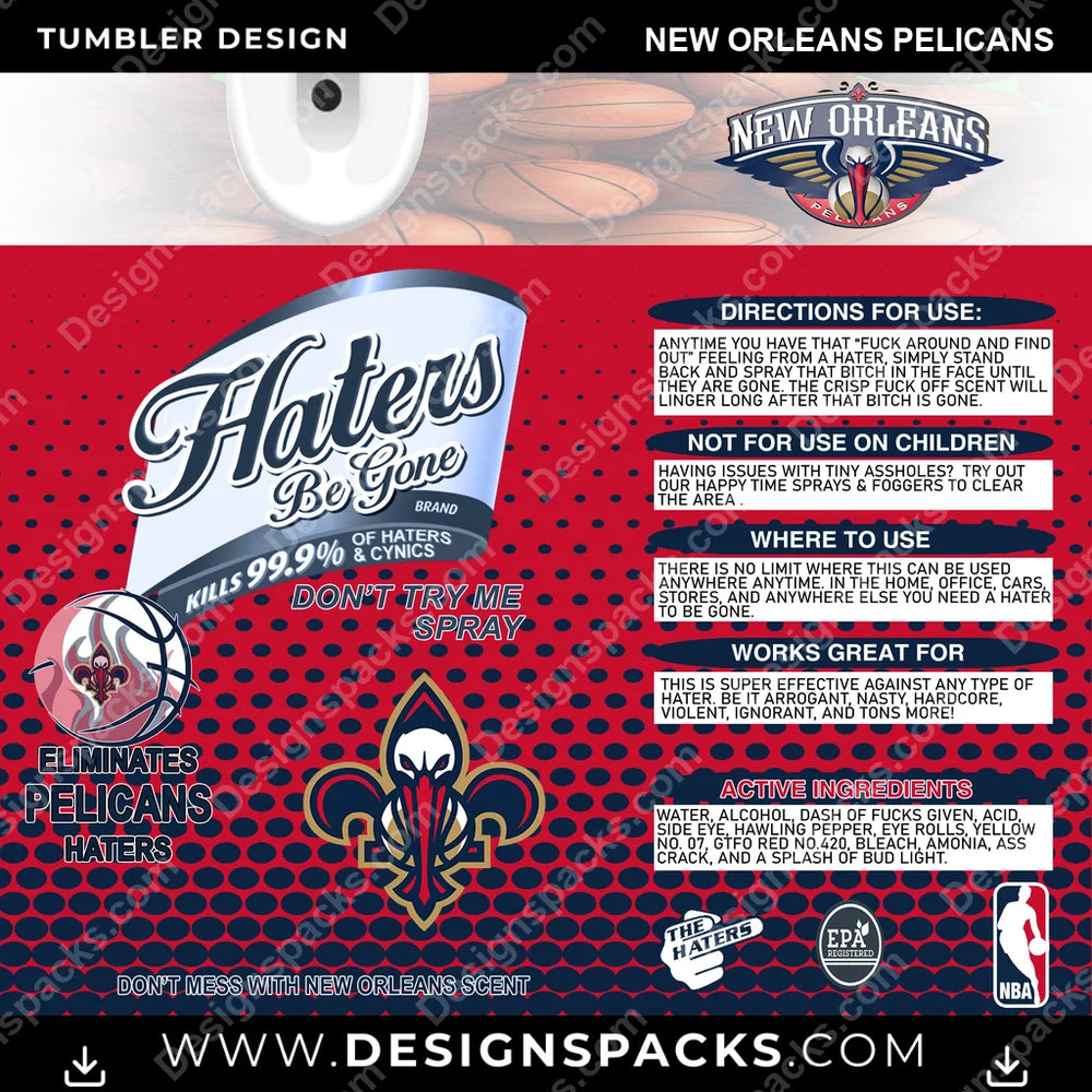 Basketball Haters Be Gone New Orleans Pelicans NBA Basketball Tumbler Digital Wrap Design Download