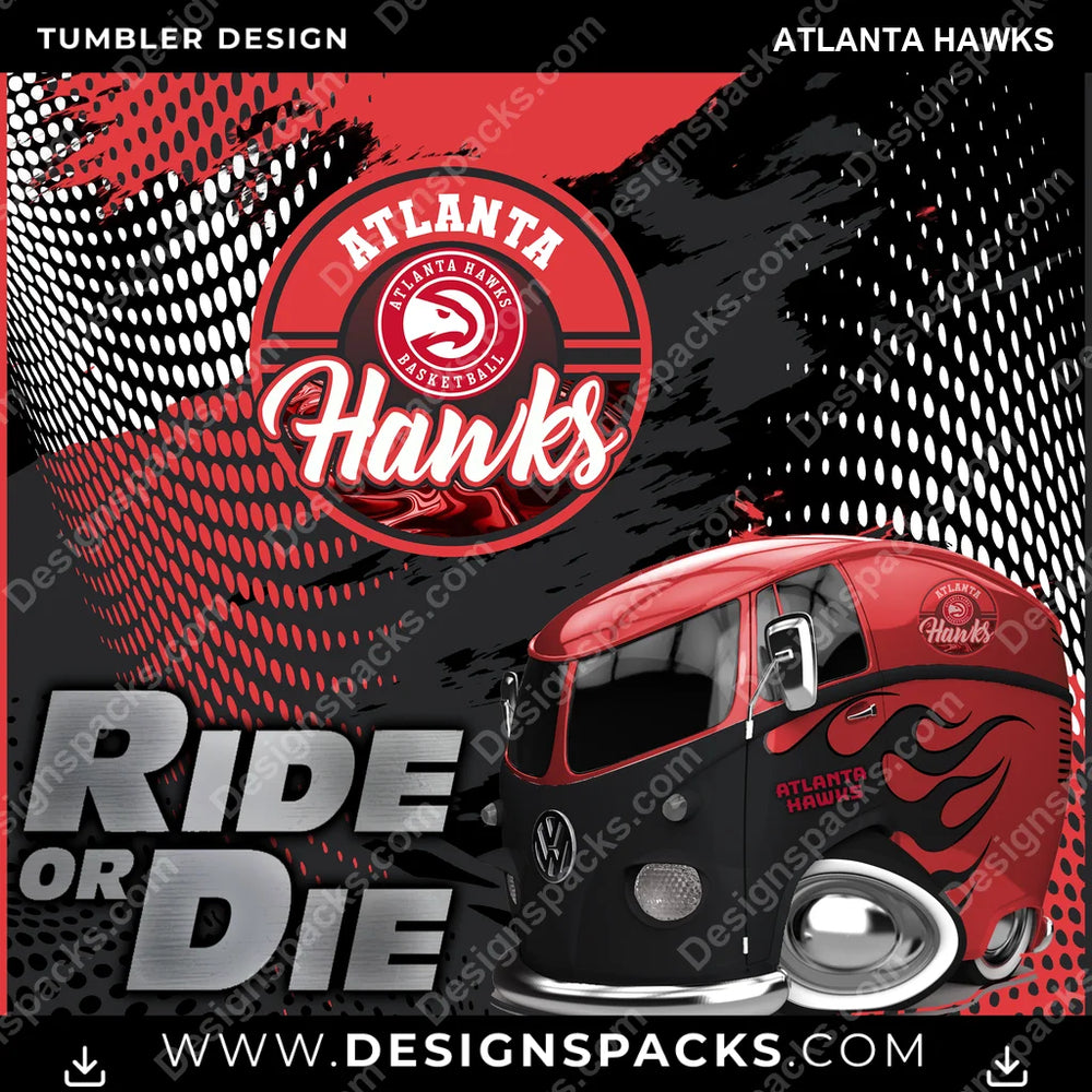 Basketball Ride or Die Atlanta Hawks NBA Basketball Tumbler Digital Wrap Design Download