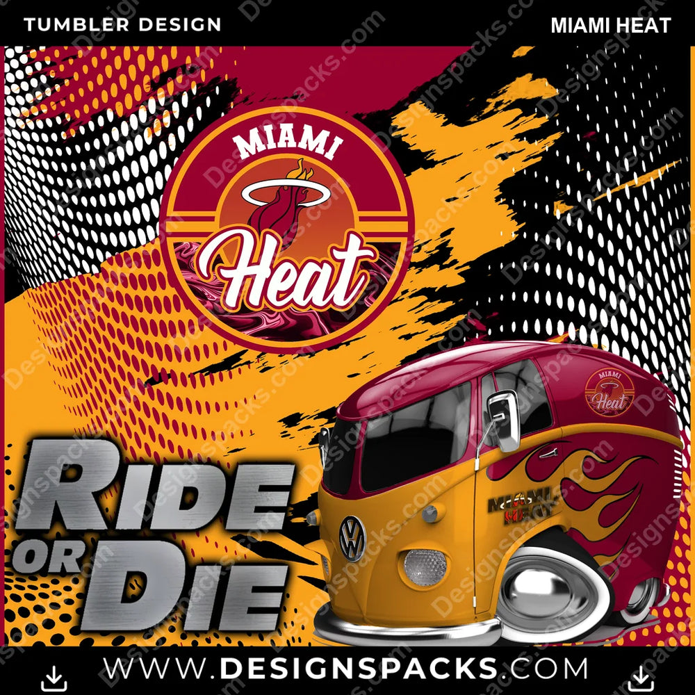 Basketball Ride or Die Miami Heat NBA Basketball Tumbler Digital Wrap Design Download