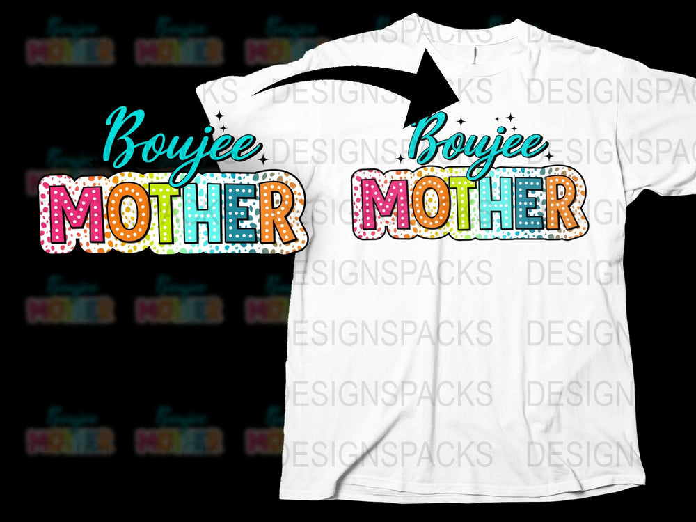Boujee Mother Colorful Text Graphic T-Shirt, Trendy Mom Tee, Casual Streetwear, Stylish Women's Fashion Top