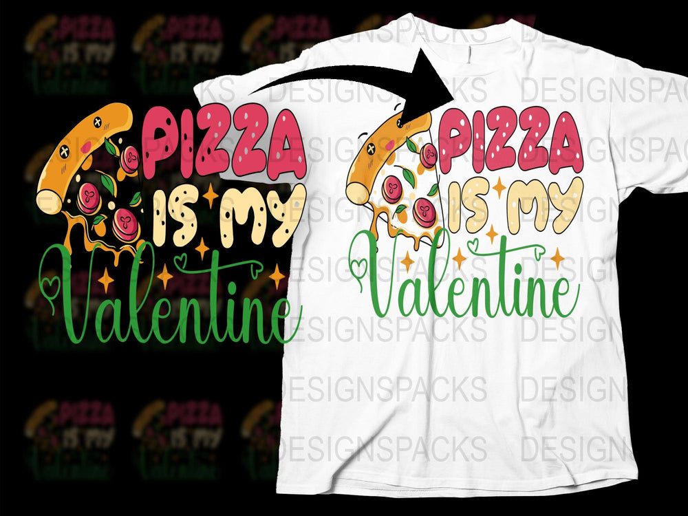 Valentine's Day T-Shirt, Pizza is My Valentine Funny Quote Tee, Colorful Love Heart Graphic Unisex Shirt