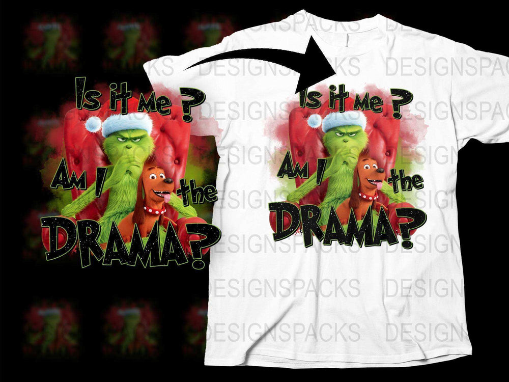 Funny Grinch T-Shirt, Is It Me Am I The Drama, Christmas Holiday Tee, Unisex Cotton Shirt, Vibrant Character Design, Gift Idea