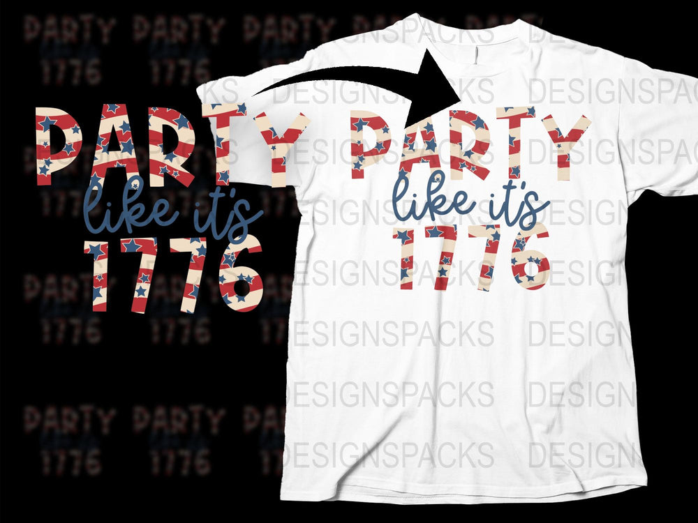 Party Like It's 1776 T-Shirt, Patriotic Tee, American Flag Design, Independence Day Shirt, Red White and Blue Top