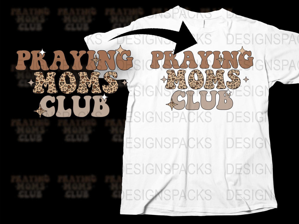 Praying Moms Club T-Shirt, Funny Christian Mother's Gift, Religious Graphic Tee, White Cotton Shirt for Women