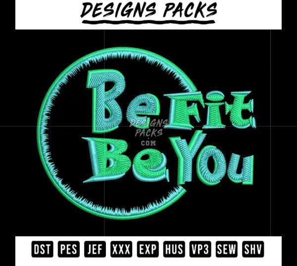 Be fit typography Embroidery Design 