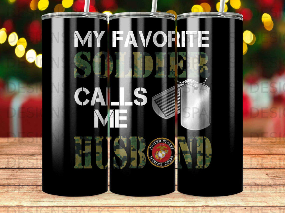 Black tumbler with "My Favorite Soldier Calls Me Husband" and Marine Corps logo.