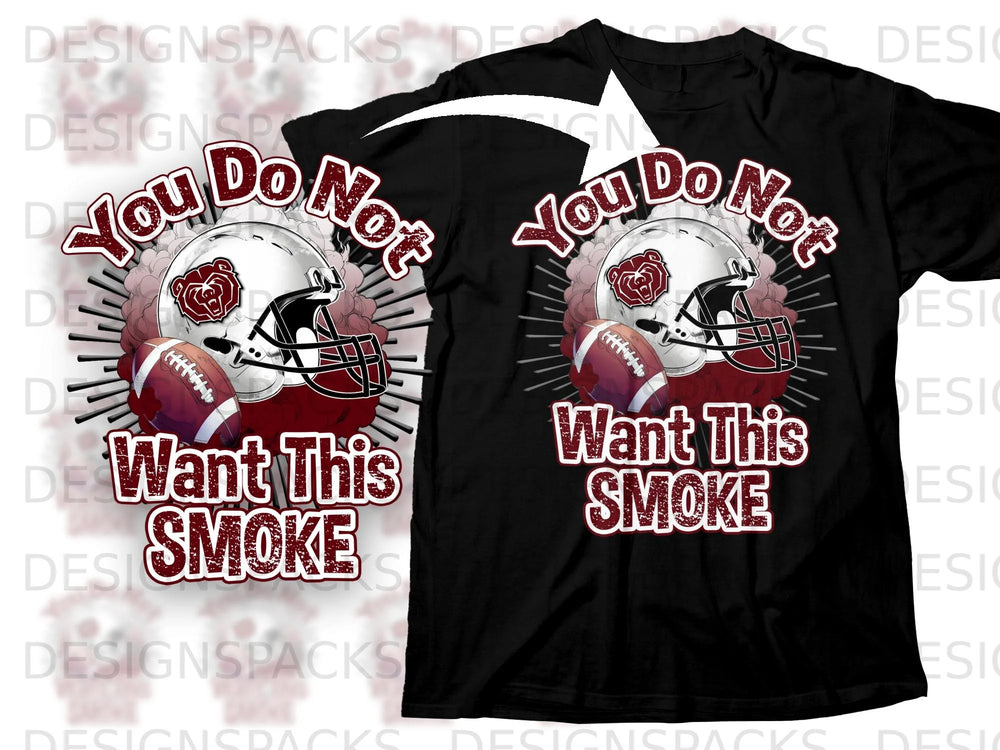 Black t-shirt with "You Do Not Want This Smoke" and football helmet design.