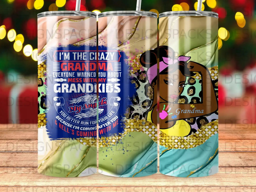 Tumbler with "I'm the crazy Grandma everyone warned you about" and cartoon designs.
