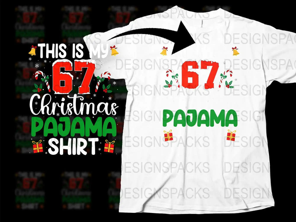 Christmas Pajama Shirt This Is My 67 Festive Holiday Tee Gift Idea Family Matching Outfit
