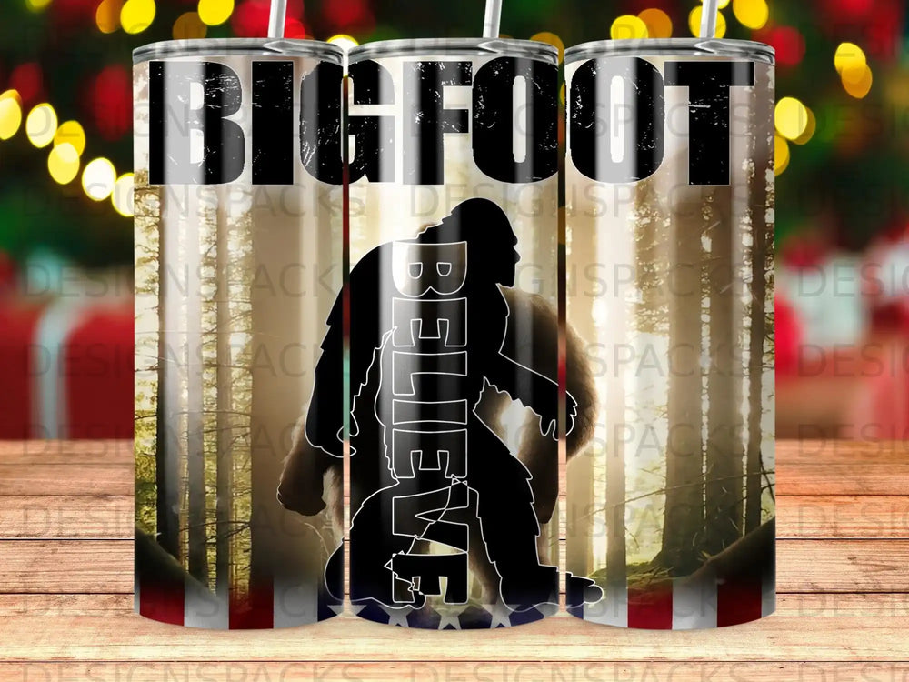 Bigfoot silhouette kneeling with "Believe" text against a forest and flag background.