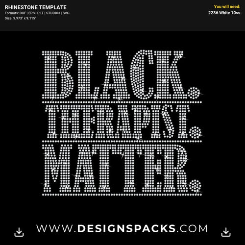 Black Therapist Matter Rhinestone Digital Template