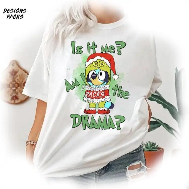 Bluey Christmas Kids Is It Me Am I The Drama Png Design