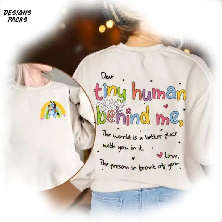 Bluey Dear Tiny Humans Behind Me Back School Teacher Png Design