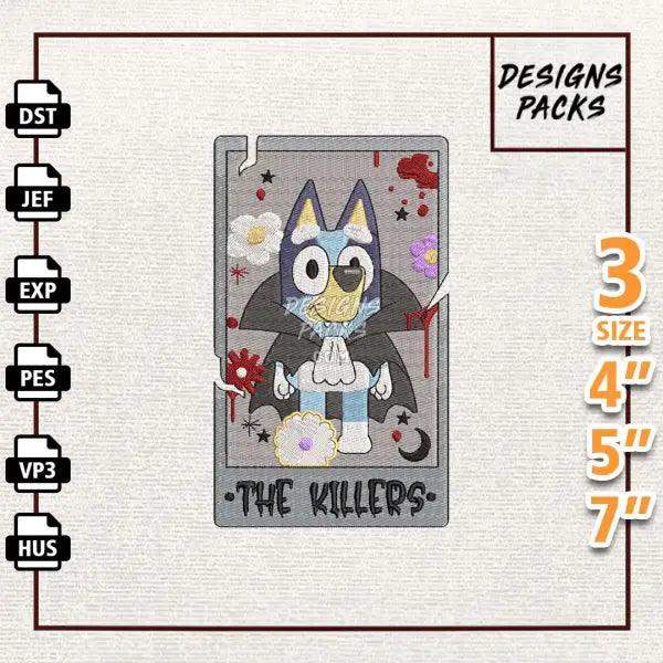 Bluey Dog The Killers Embroidery Design