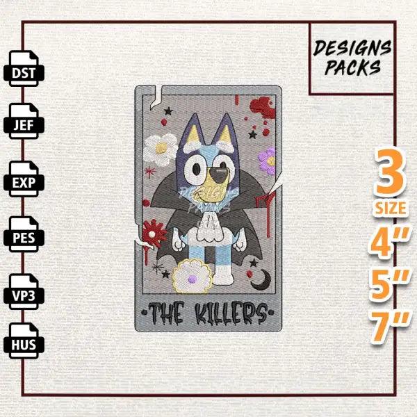 Bluey Dog The Killers Embroidery Design