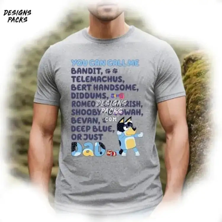 Bluey Inspired Dad Bandit List Of Nicknames Unisex Softstyle - Adult - Birthday Funny Png Design