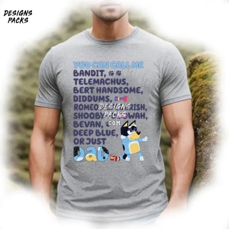 Bluey Inspired Dad Bandit List Of Nicknames Unisex Softstyle - Adult - Birthday Funny Png Design