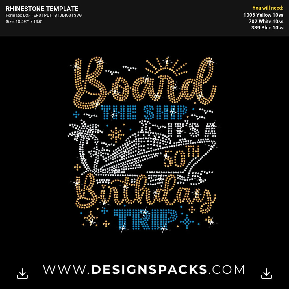 Board The Ship Birthday Trip Rhinestone Digital Template