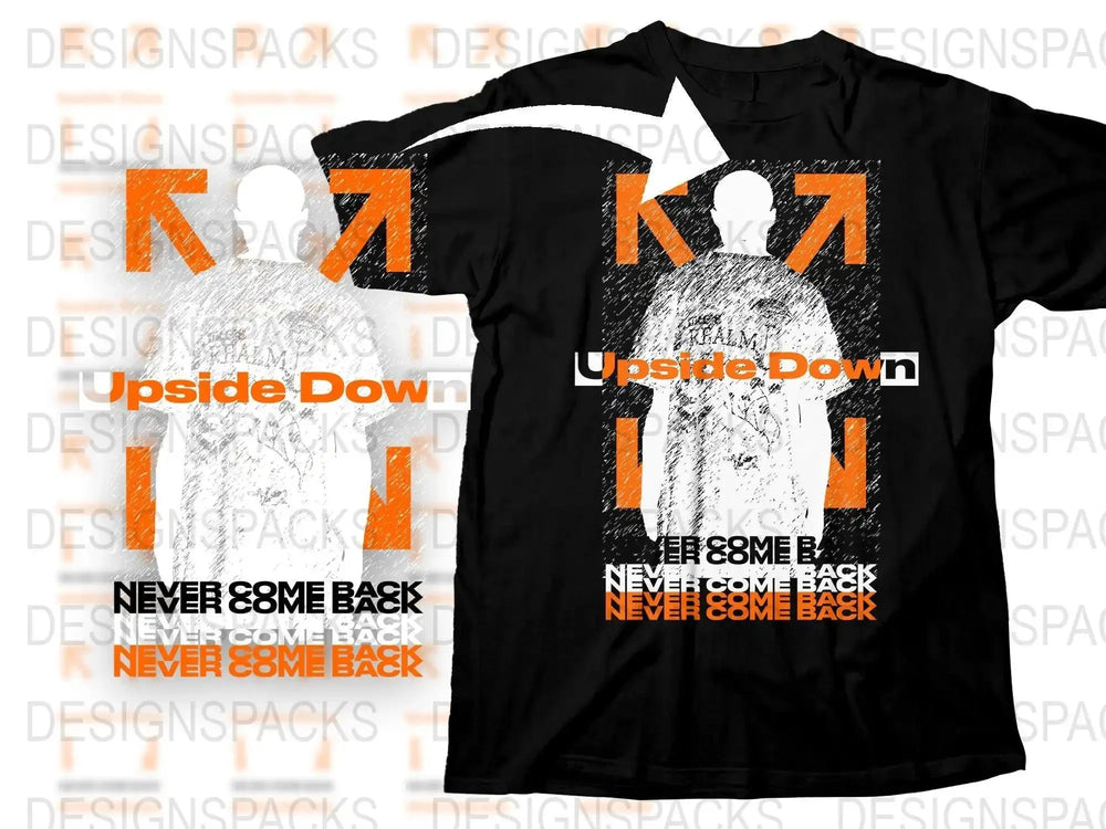 Bold Arrows Never Come Back Upside Down Png Digital Download