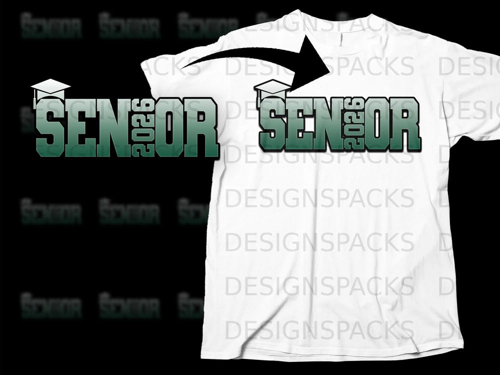 "Senior 2026" text graphic with graduation cap shown on a white t-shirt.