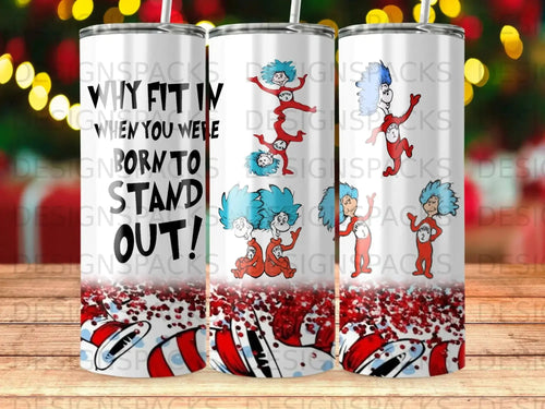 Born to Stand Out Thing 1 & 2 Tumbler Digital Wrap Design