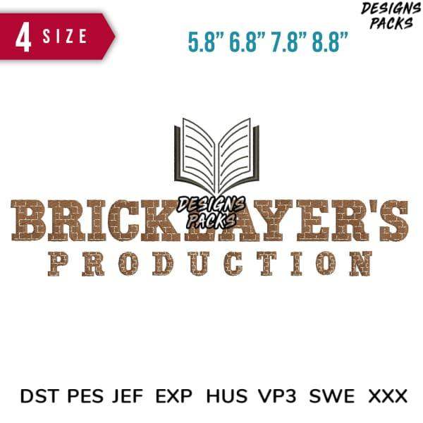 Bricklayer's Production embroidery design in 4 sizes, compatible with DST PES JEF formats for instant download.