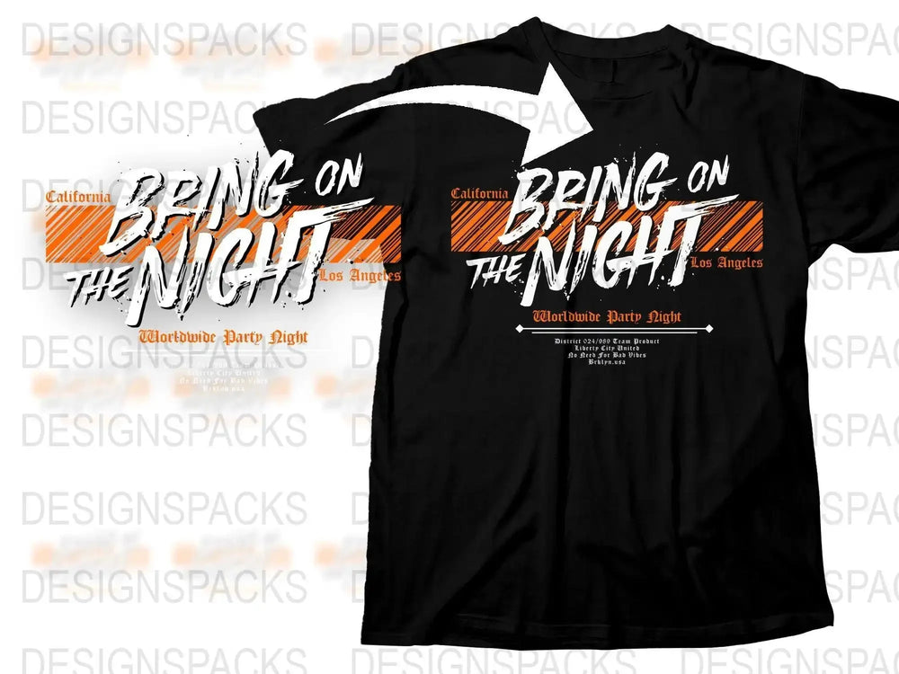 Bring on The Night Worldwide Party Night Png Digital Download