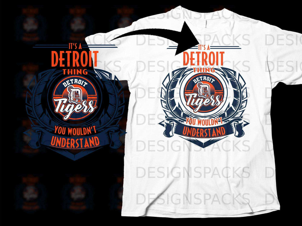 It's a Detroit Tigers Thing You Wouldn't Understand Tee