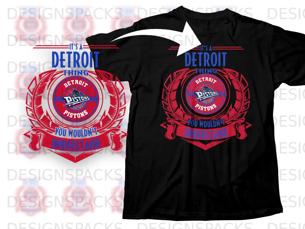 Detroit Pistons You Wouldn't Understand T-Shirt