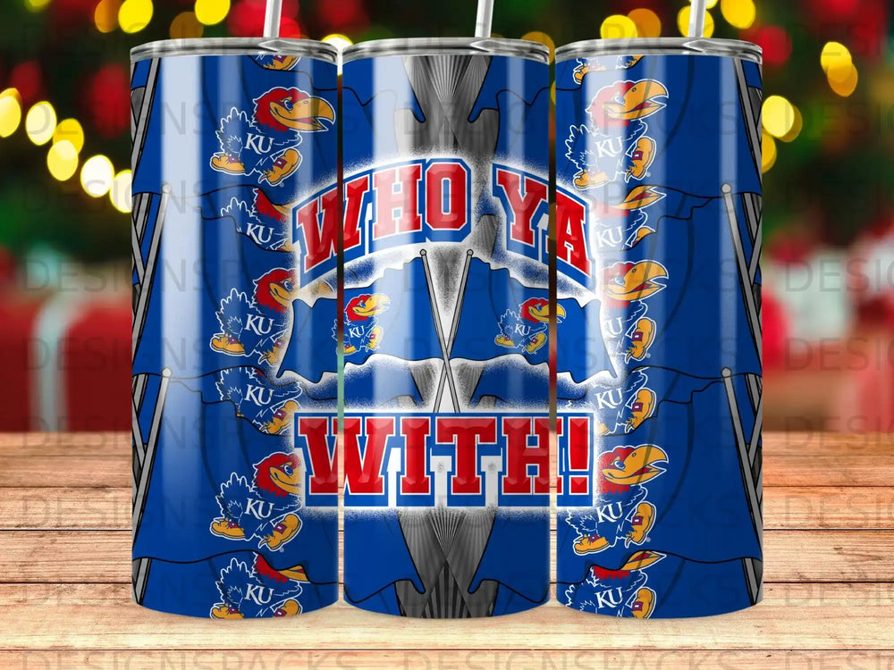 Blue tumbler with repeating "KU" flags and "WHO YA WITH!" text.