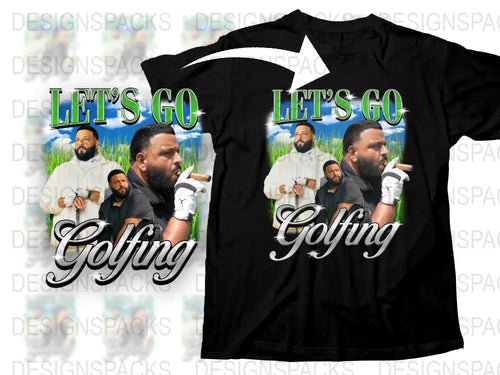 Let's Go Golfing T-Shirt, DJ Khaled Inspired Graphic Tee, Men's Outdoor Sports Shirt, Casual Summer Fashion Top