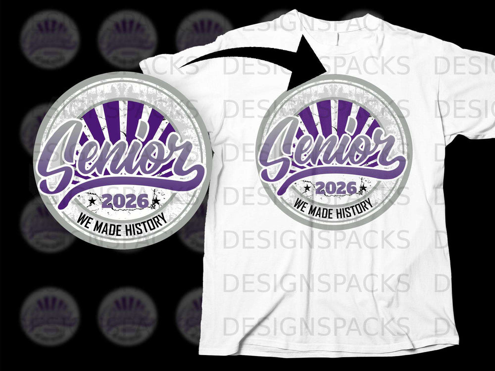 White t-shirt with "Senior 2026 We Made History" graphic.