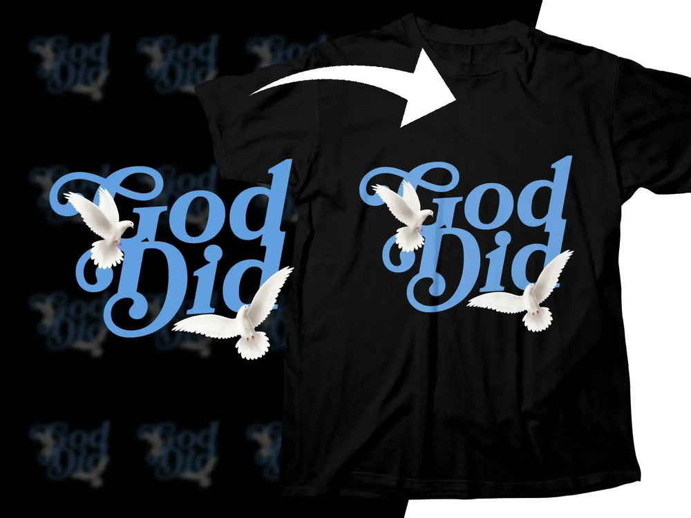 Black t-shirt with blue 'God Did' text and white doves, print-ready design